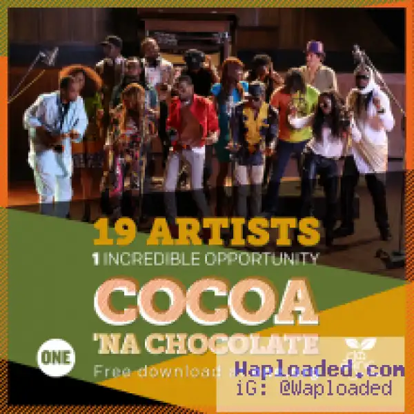 D’banj, Femi Kuti, Omawumi, Fally Ipupa, Diamond - Cocoa Na Chocolate (Prod. by Cobhams)